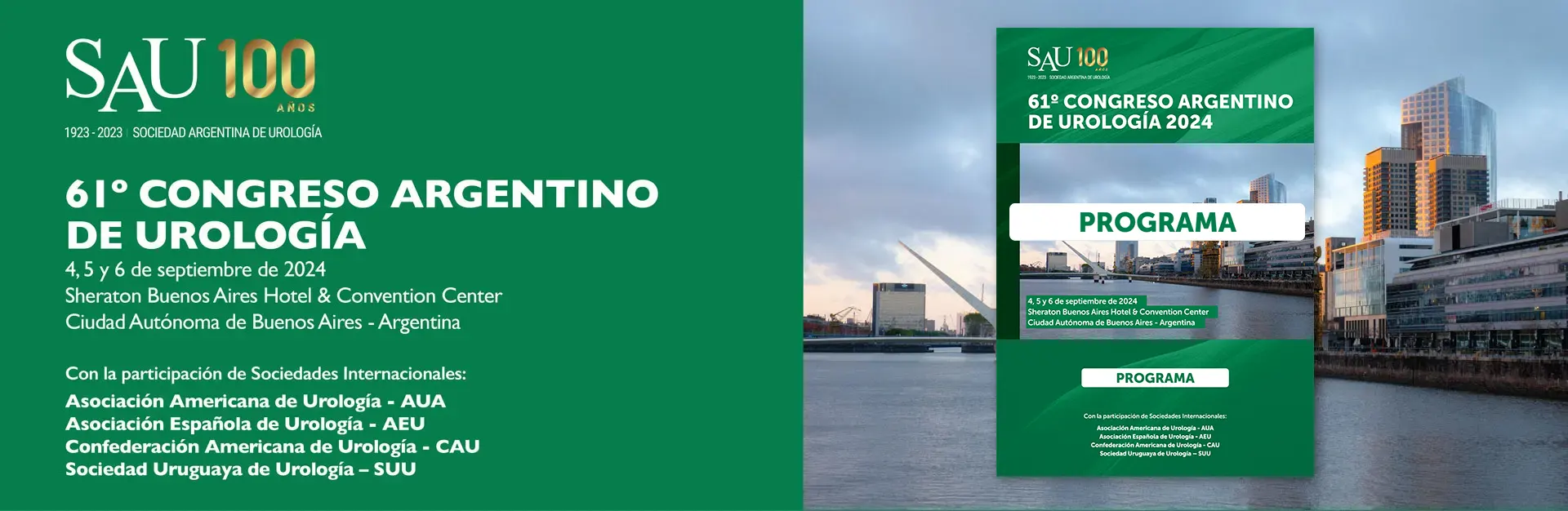 61° Congreso Argentino de Urología. 4, 5 y 6 de septiembre de 2024. Sheraton Buenos Aires Hotel & Convention Center. Programa.